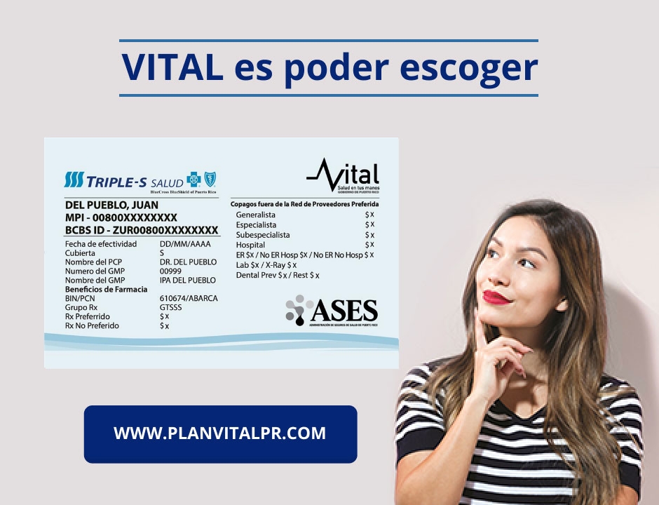 VITAL is being able to choose. Visit planvitalpr.com